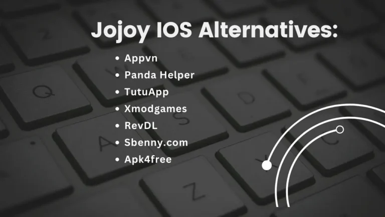 Jojoy IOS Alternatives: To Download Best Apps & Games in 2024